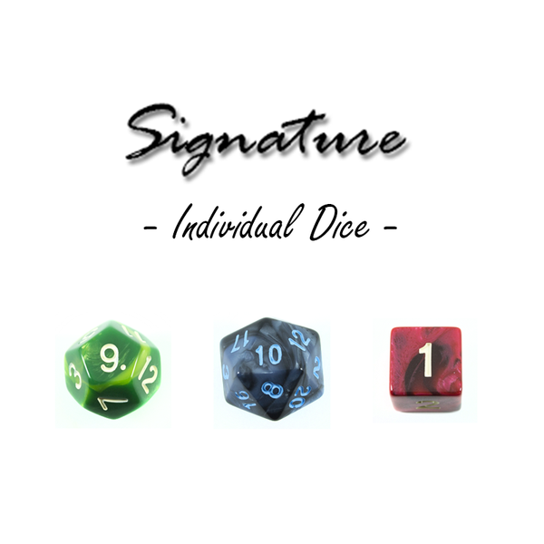 Signature Collection - Individual Dice